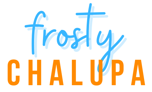 FROSTY CHALUPA
